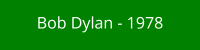 Button met Bob Dylan 1978, link naar concertpagina De Kuip