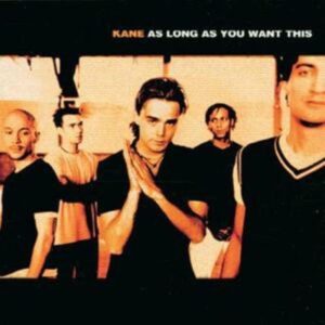 Albumhoes van As Long As You Want This van Kane, het debuutalbum waarmee de band landelijke bekendheid verwierf.