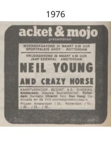 t Advertentie uit het Algemeen Dagblad van 26 februari 1976 voor de concerten van Neil Young & Crazy Horse in Ahoy en de Jaap Edenhal, gepresenteerd door Acket & Mojo.