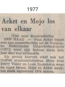 Krantenartikel uit Het Parool van 18 januari 1977 met de kop ‘Acket en Mojo los van elkaar’, over het beëindigen van de samenwerking tussen Paul Acket en Mojo.